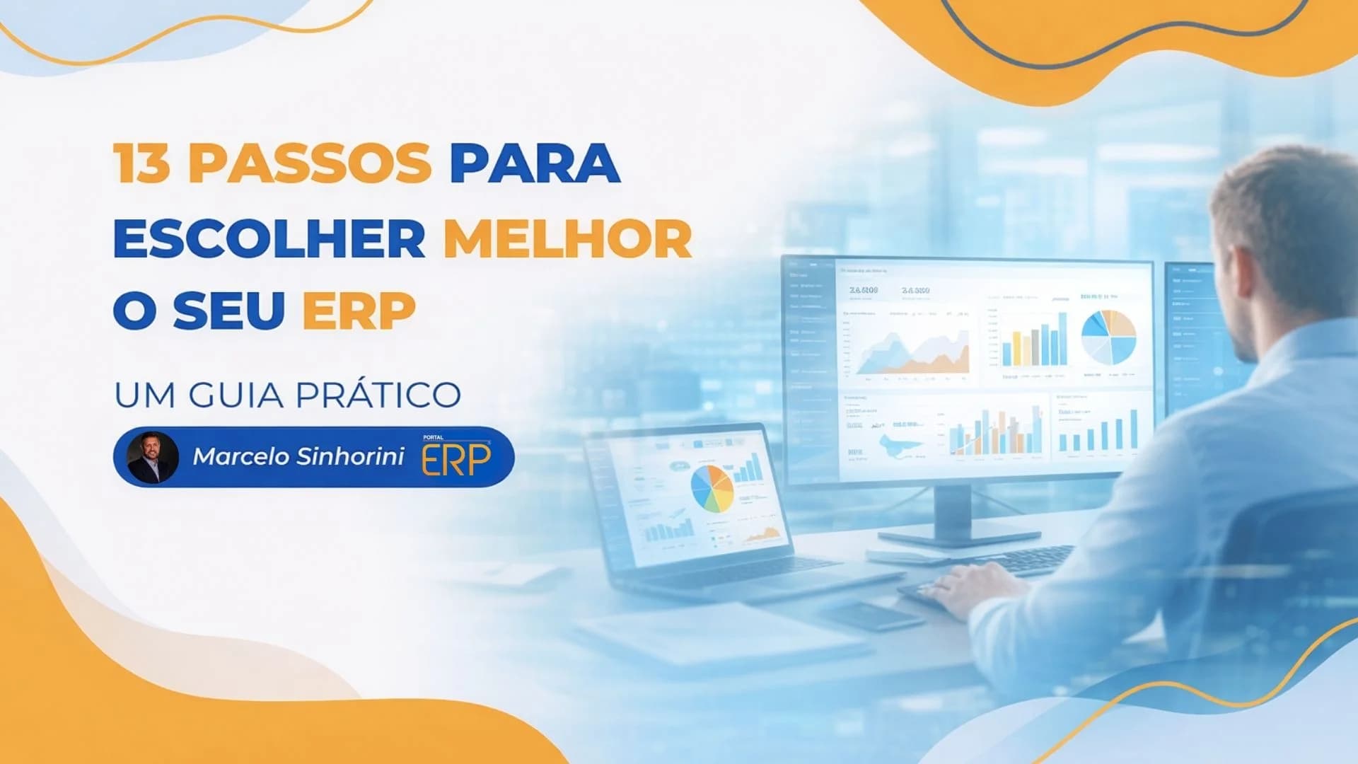 13 Passos para Escolher MELHOR seu ERP