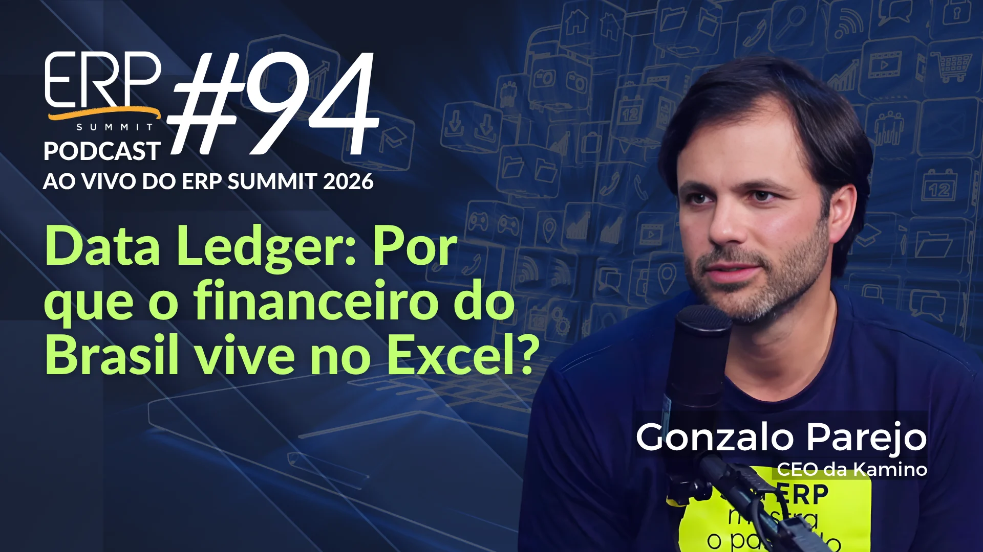 #94 Data Ledger: Por que o financeiro do Brasil vive no Excel? - com Gonzalo Parejo, CEO da Kamino